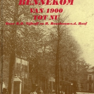 Bennekom van 1900 tot nu