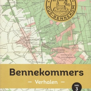 Bennekommers – verhalen – deel 3