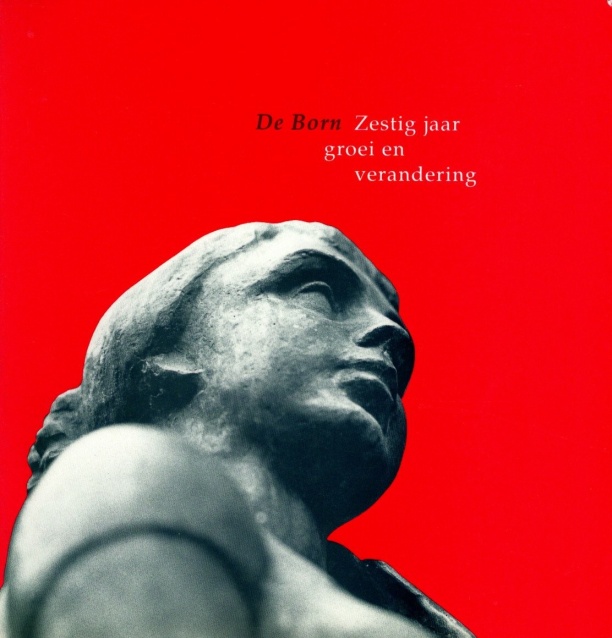 De Born, zestig jaar groei en verandering