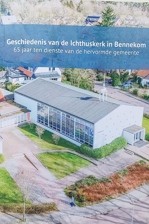 Geschiedenis van de Ichthuskerk in Bennekom