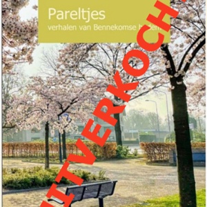 Pareltjes, verhalen van Bennekomse bodem