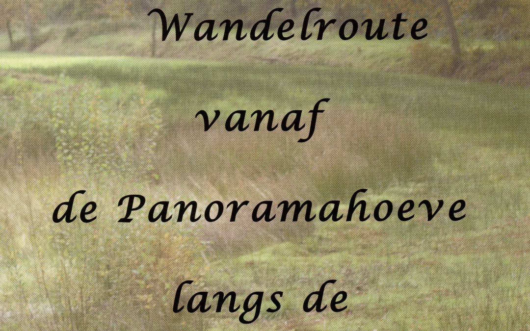 Wandelroute vanaf de Panoramahoeve