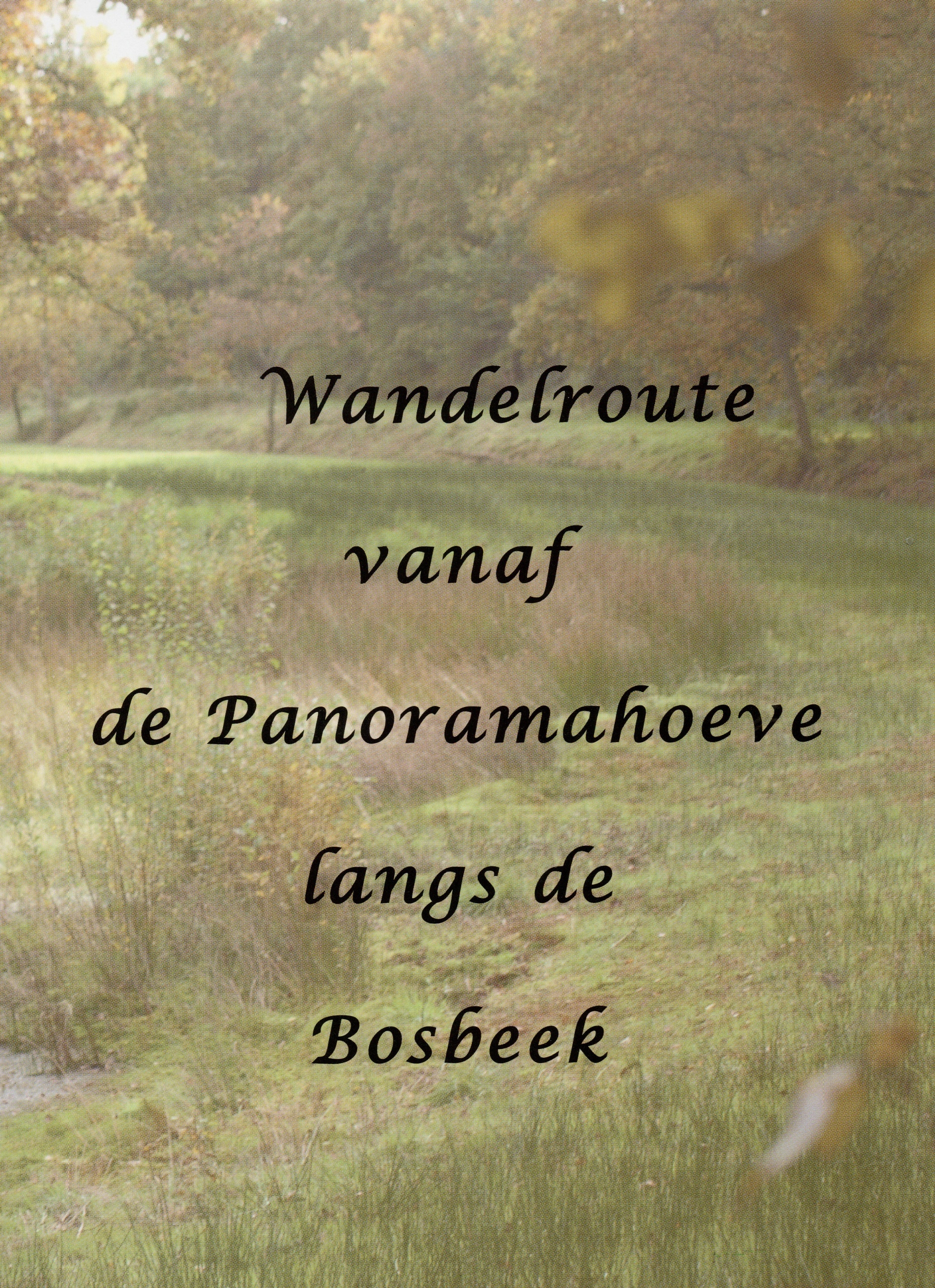 Wandelroute vanaf de Panoramahoeve